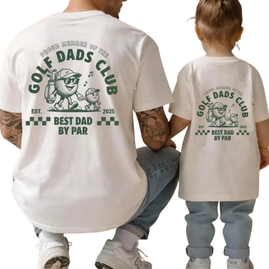 Proud Member Of The Golf Dads Club Best Dad By Par Custom Daddy And Me Matching T Shirt, Custom Year Dad And Baby Golf Matching Shirts ET0977