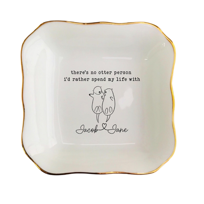There's No Otter Person I'd Rather Spend My Life With Custom Otter Couple Jewelry Dish, Custom Wedding Ring Dish For Otter Lover WD0479