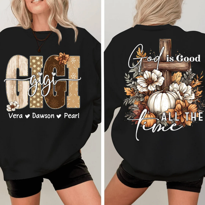 God Is Good All The Time Custom Gigi Pumpkin Sweatshirt, Custom Christian Thanksgiving Sweatshirt For Grandma 2D1016