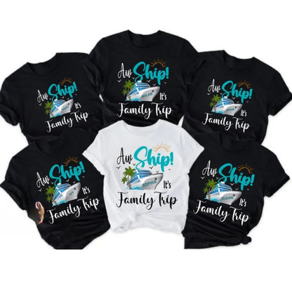 Aw Ship It's A Family Trip Custom Matching Cruise T Shirts For Family, Personalized Cruise Trip Family Shirts ET0297