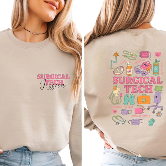 Custom Surgical Tech Sweatshirt With Name, Custom Surgical Technologist Sweatshirt 2D0398