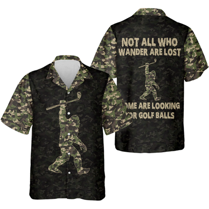 Not All Who Wander Are Lost Some Are Looking For Golf Balls Bigfoot Camo Golf Hawaiian Shirt For Men, Camo Sasquatch Golf Hawaiian Shirts HE0465