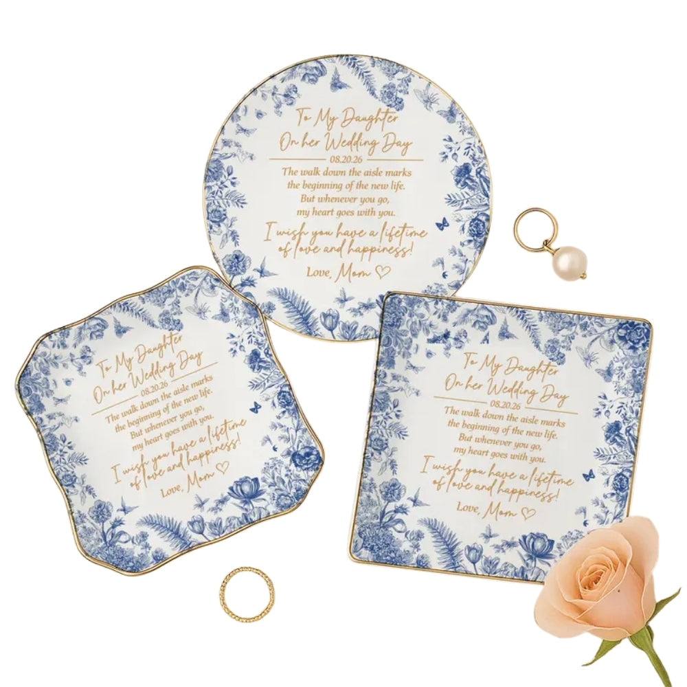 Personalized To My Daughter On Her Wedding Day Jewelry Dish, Custom Wedding Jewelry Dish  for Bride from Mom WD0042