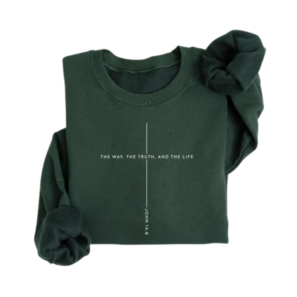 The Way The Truth And The Life John 14:6 Sweatshirt, Christian Jesus Sweatshirt 2D0292