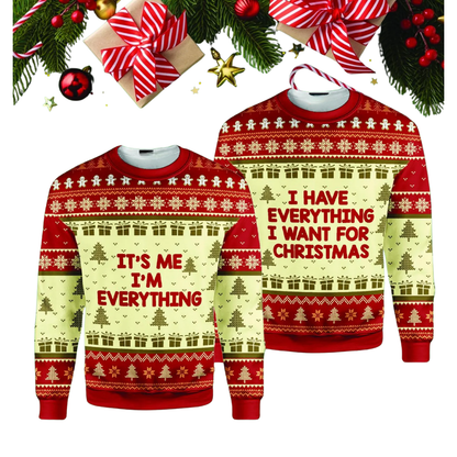 I Have Everything I Want For Christmas Matching Couple Ugly Sweater, Funny Christmas Ugly Sweatshirt For His And Her 2D1163