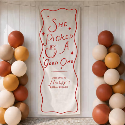 She Picked a Good One Custom Bridal Shower Welcome Banner, Custom Apple Linen Welcome Sign For Bridal Party WD0924