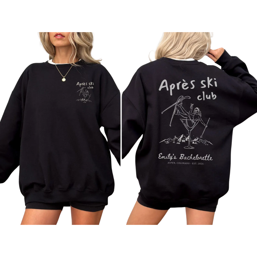 Apres Ski Club Custom Bachelorette Matching Sweatshirt For Brides Bridesmaid, Custom Ski Trip Bach Sweatshirts ET1476