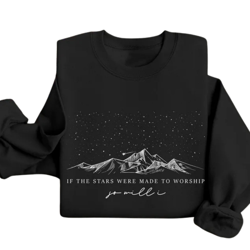 If The Stars Were Made To Worship Bible Verse Sweatshirt, Christian Faith Sweatshirt 2D0297