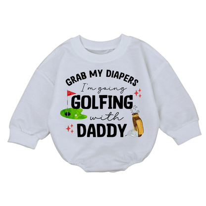 Pack My Diapers I'm Going Golfing With Daddy Baby Romper Sweatshirt, Golf Baby Romper Sweatshirt Father's Day BB0702