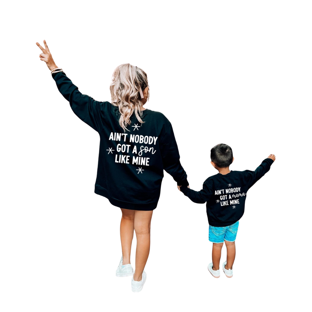 Ain't Nobody Got A Son Like Me Ain't Nobody Got A Mama Like Me Matching Sweaters, Funny Mother And Son Sweatshirts ET1379