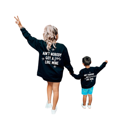 Ain't Nobody Got A Son Like Me Ain't Nobody Got A Mama Like Me Matching Sweaters, Funny Mother And Son Sweatshirts ET1379
