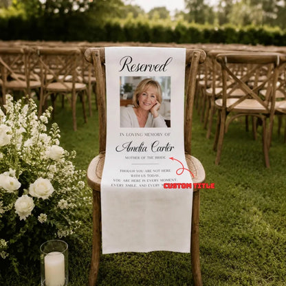 Reserved In Loving Memory Custom Photo Grandmother Of The Groom Chair Sign, Custom Wedding Memorial Chair Sign WD0327