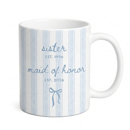 Personalized Sister Maid of Honor Proposal Mug, Custom Bridesmaid Mugs For Sister WD0005