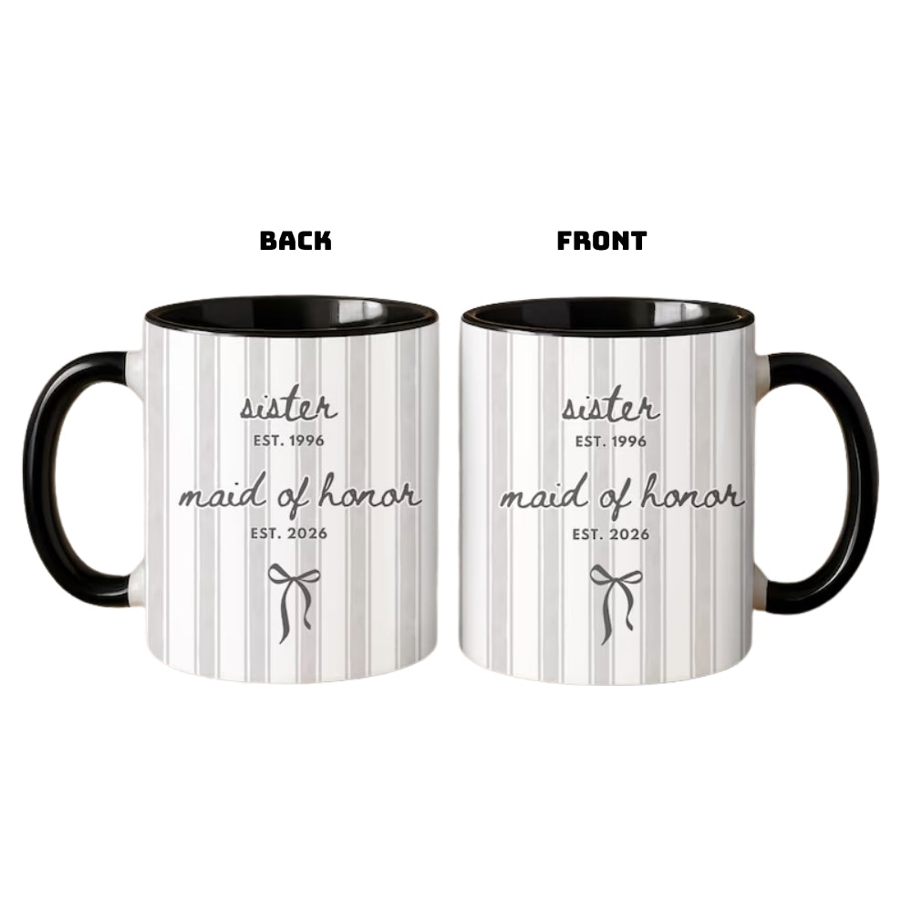 Personalized Sister Maid of Honor Proposal Mug, Custom Bridesmaid Mugs For Sister WD0005
