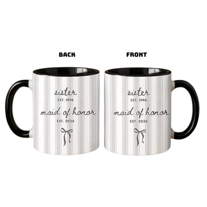 Personalized Sister Maid of Honor Proposal Mug, Custom Bridesmaid Mugs For Sister WD0005