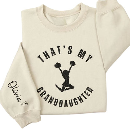 That's My Granddaughter Custom Cheer Sweatshirts, Custom Cheer Grandma Sweatshirt 2D0037