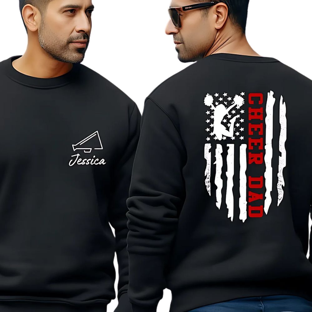 Custom Patriotic Cheer Dad Sweatshirts For Men, Custom Cheer Dad Sweatshirts 2D0042