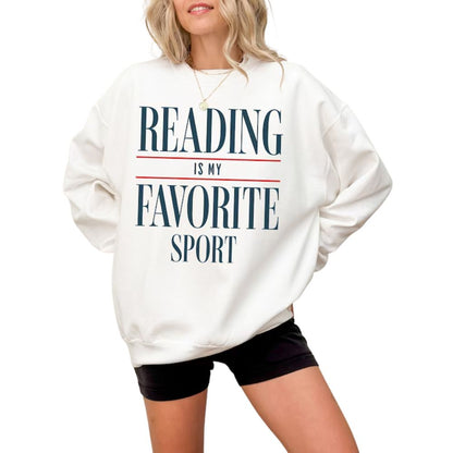 Reading Is My Favorite Sport Sweatshirt For Women, Reading Book Lover Sweatshirt, Bookish Sweatshirt 2D0055