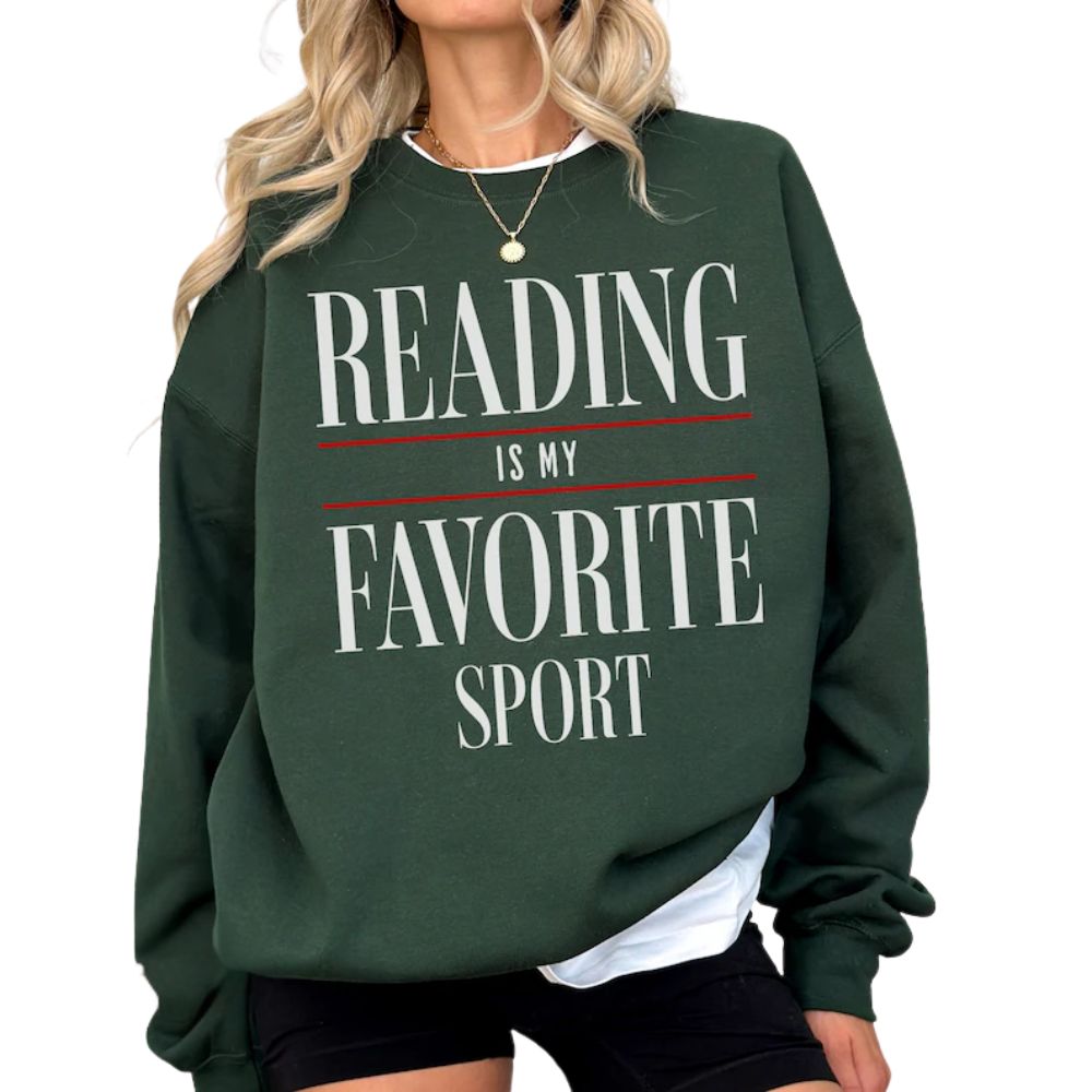 Reading Is My Favorite Sport Sweatshirt For Women, Reading Book Lover Sweatshirt, Bookish Sweatshirt 2D0055