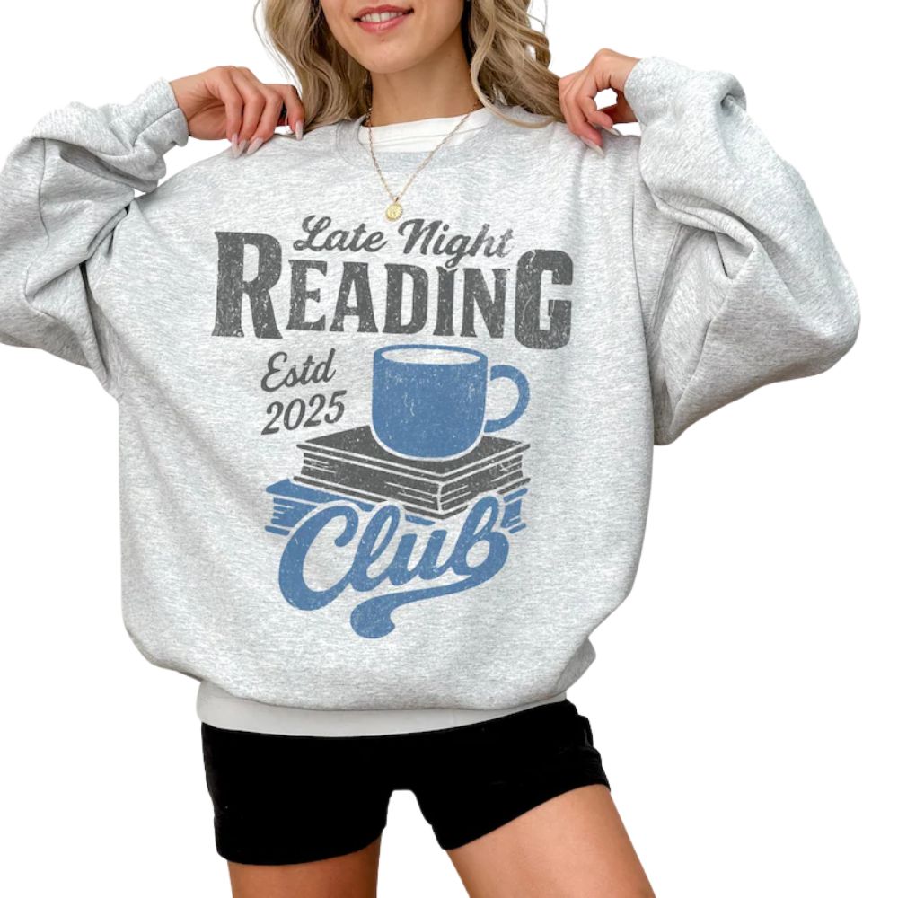 Late Night Reading Club Sweatshirt, Funny Book Club Sweatshirt 2D0061
