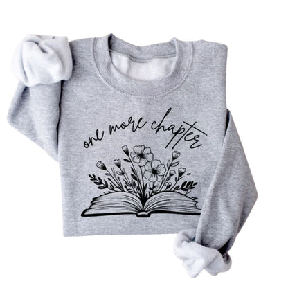 One More Chapter Reading Book Lover Sweatshirt, Bookish Sweatshirt 2D0076
