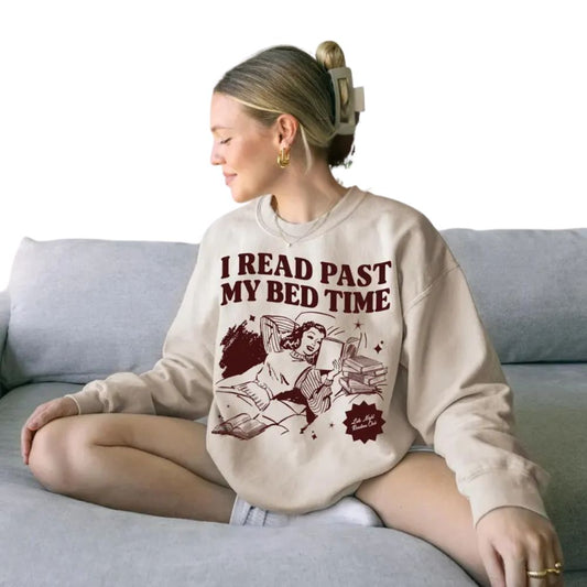 I Read Past My Bed Time Sweatshirt, Late Night Reader Club Sweatshirt, Funny Reading Book Club Sweatshirt 2D0079