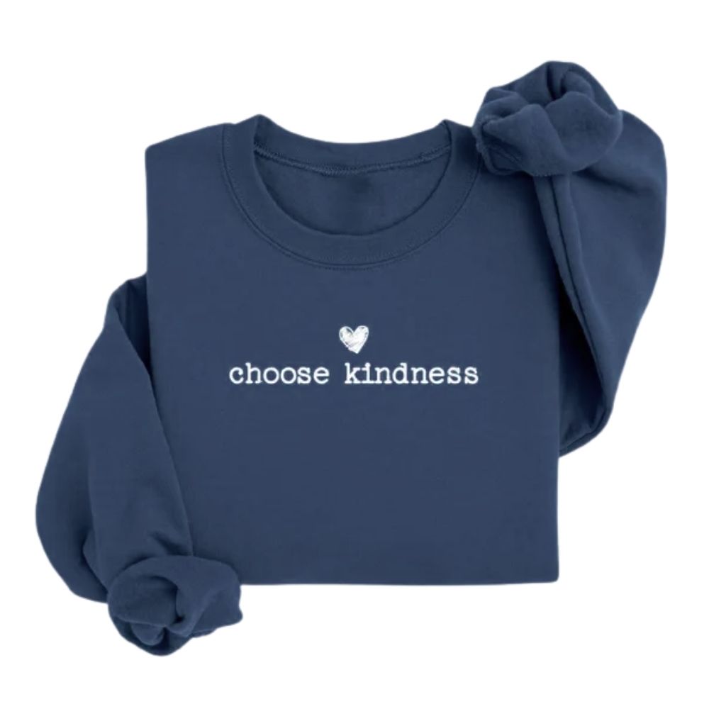 Choose Kindness Sweatshirts For Teachers, Teacher Sweatshirt 2D0125