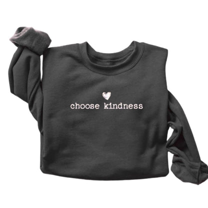 Choose Kindness Sweatshirts For Teachers, Teacher Sweatshirt 2D0125