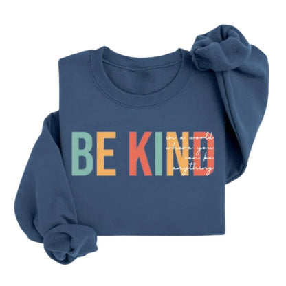 Women's Be Kind Teacher Sweatshirt, Kindness Sweatshirts For Teachers 2D0128