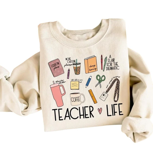 Teacher Life Sweatshirt For Women, Teacher Sweatshirt 2D0129