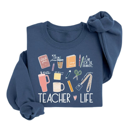 Teacher Life Sweatshirt For Women, Teacher Sweatshirt 2D0129