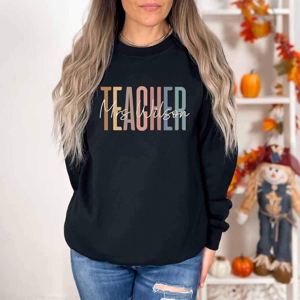 Custom Mrs Teacher Sweatshirt, Custom Teacher Sweatshirt 2D0140