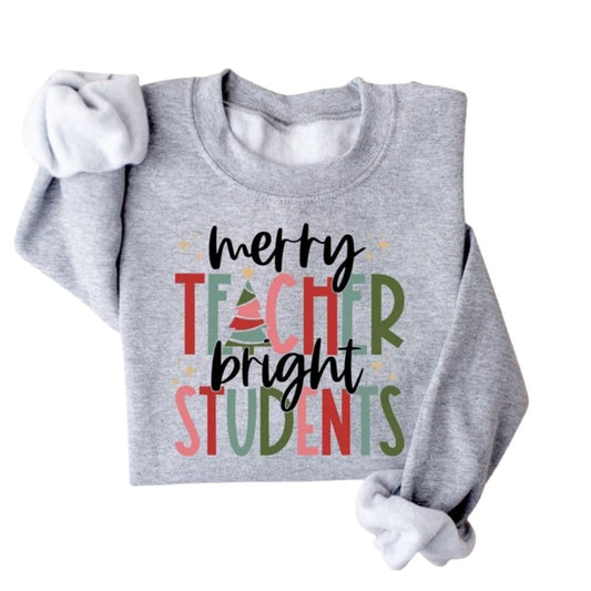 Merry and Bright Teacher Sweatshirt For Women, Christmas Sweatshirts For Teachers 2D0143