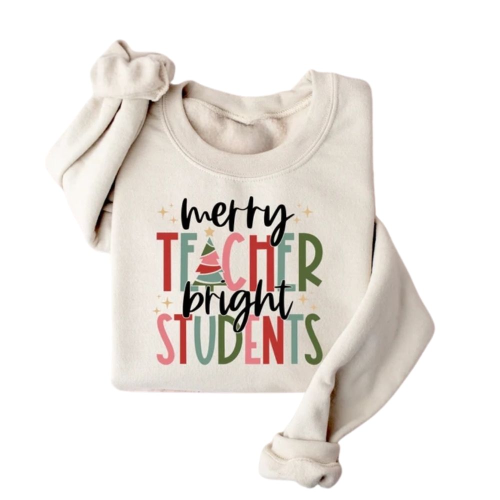 Merry and Bright Teacher Sweatshirt For Women, Christmas Sweatshirts For Teachers 2D0143