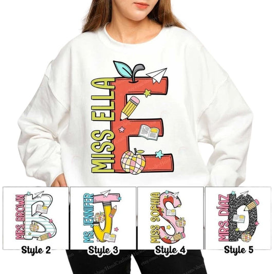 Custom Alphabet Teacher Sweatshirt For Women, Custom Teacher Sweatshirt 2D0150