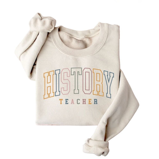 History Teacher Sweatshirts Womens, History Teacher Shirts 2D0155