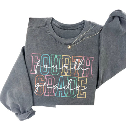 Fourth Grade Teacher Sweatshirt For Women, Elementary Teacher Sweatshirt 2D0163