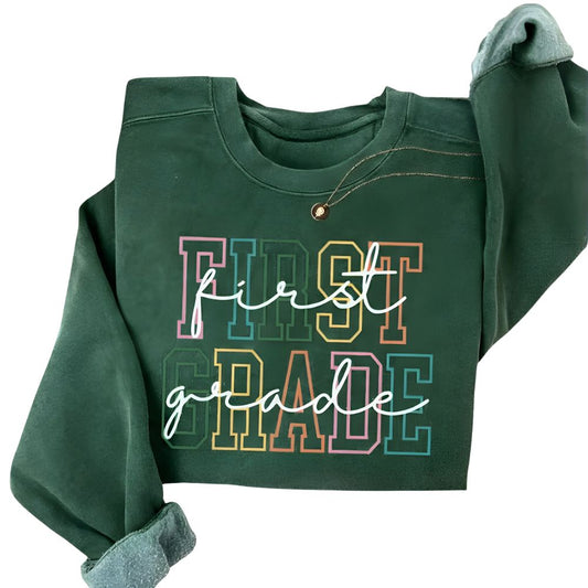 First Grade Teacher Sweatshirt Women, Elementary Teacher Sweatshirt 2D0166