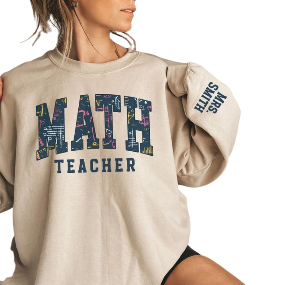 Custom Mrs Math Teacher Sweatshirts, Custom Math Sweatshirt For Teachers 2D0167