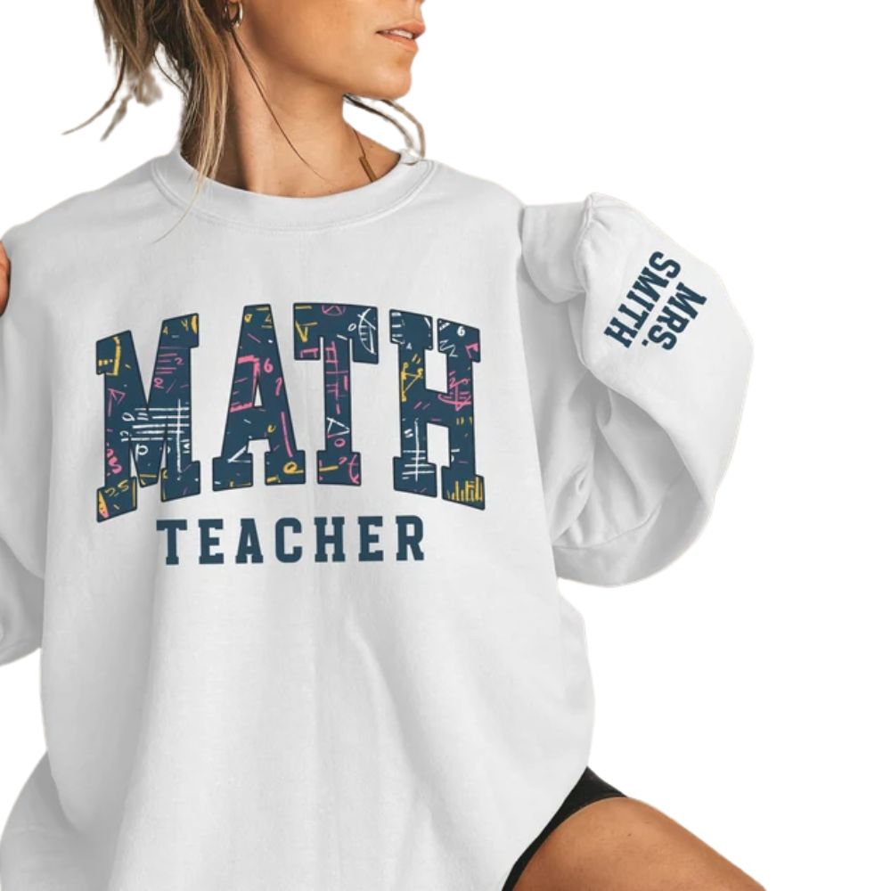 Custom Mrs Math Teacher Sweatshirts, Custom Math Sweatshirt For Teachers 2D0167