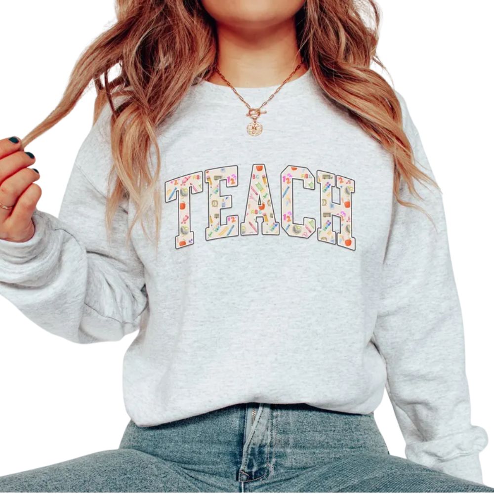 Cute Teacher Sweatshirts Womens, Teacher Sweatshirt 2D0172