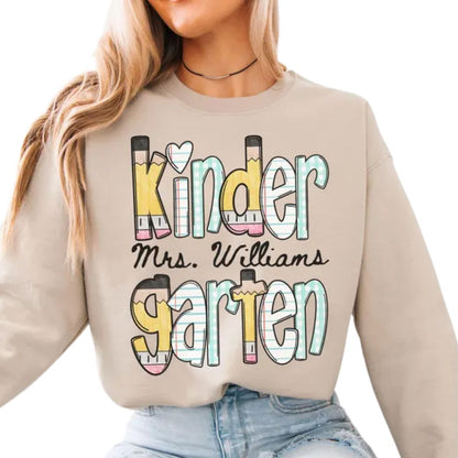 Custom Cute Kindergarten Teacher Sweatshirt For Women, Custom Kindergarten Teacher Sweatshirt 2D0177