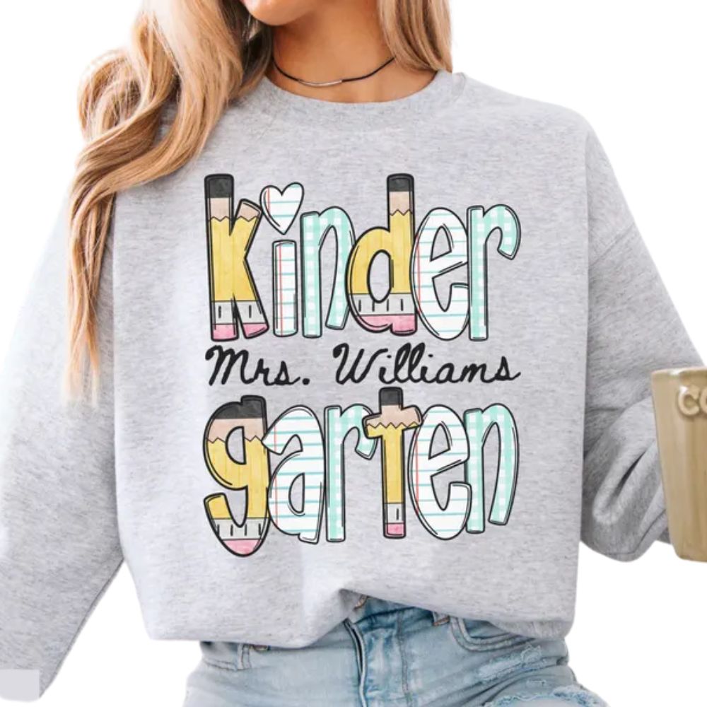 Custom Cute Kindergarten Teacher Sweatshirt For Women, Custom Kindergarten Teacher Sweatshirt 2D0177