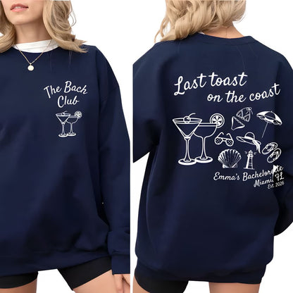 Last Toast On The Coast Custom Bachelorette Party Sweatshirts, Custom Beach Bachelorette Sweatshirts 2D0194