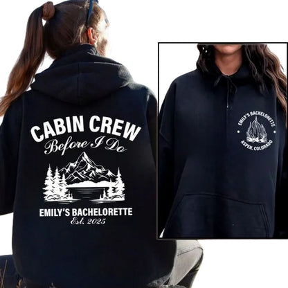 Custom Cabin Crew Bachelorette Hoodie, Custom Camping Bachelorette Party Hoodie 2D0201
