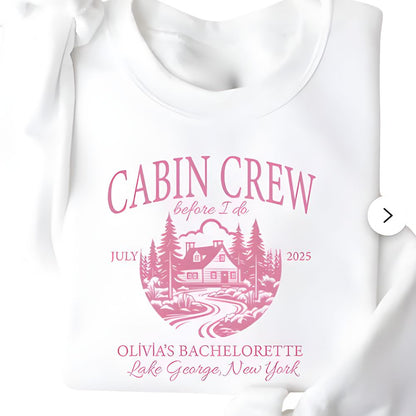 Custom Cabin Crew Bachelorette Sweatshirt, Custom Camping Bachelorette Party Sweatshirts 2D0203