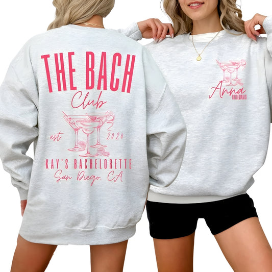 Custom The Bach Club Bachelorette Party Sweatshirts, Custom Bachelorette Sweatshirts 2D0208