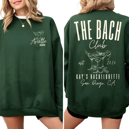 Custom The Bach Club Bachelorette Party Sweatshirts, Custom Bachelorette Sweatshirts 2D0208