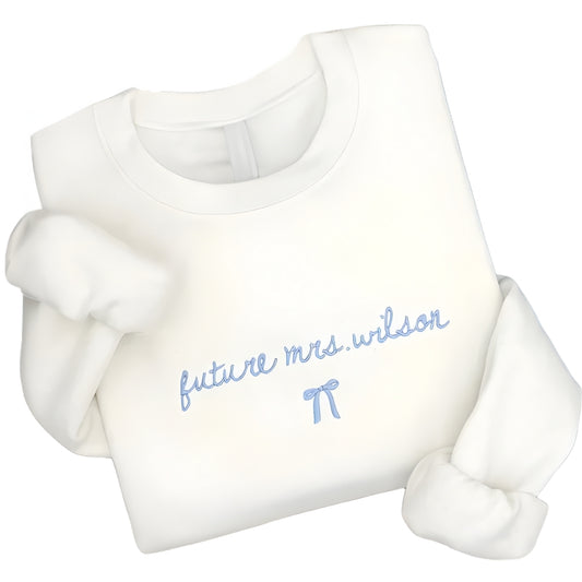 Custom Future Mrs Embroidered Sweatshirt, Custom Engagement Sweatshirt 2D0215