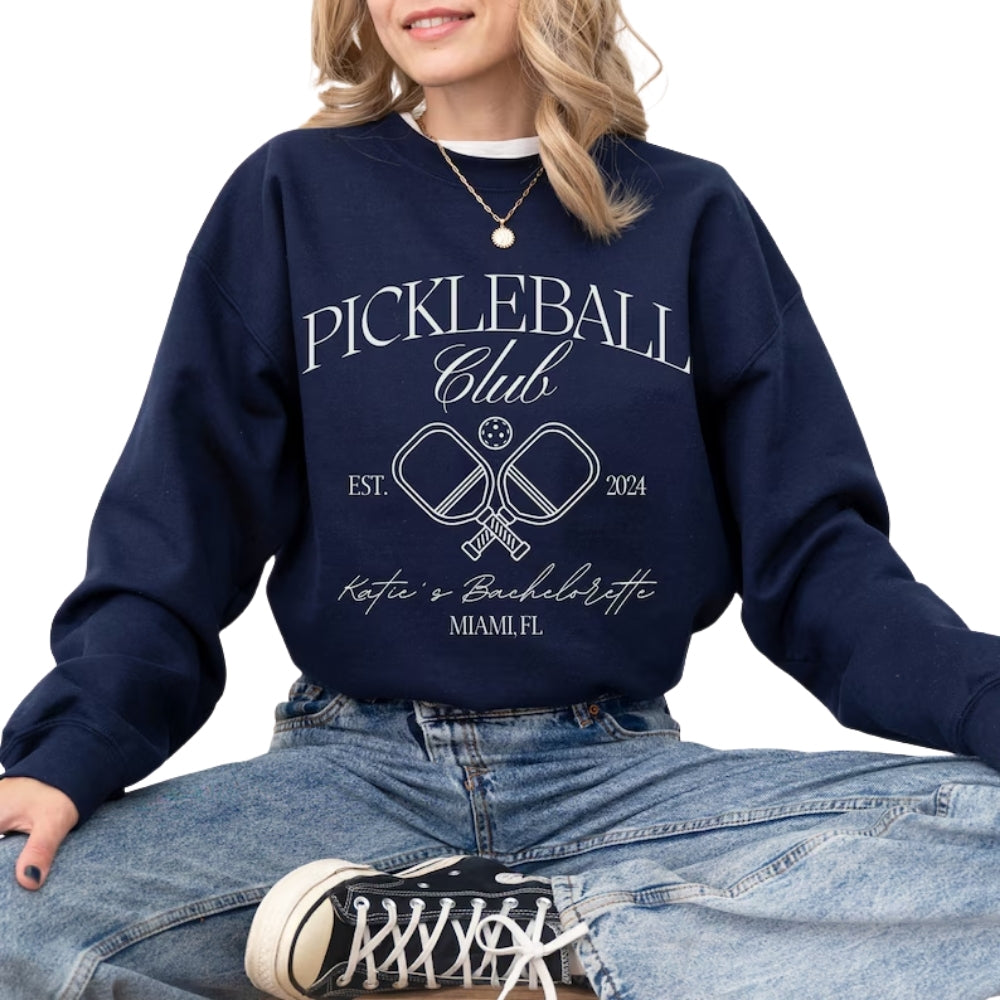 Custom Pickleball Club Bachelorette Sweatshirts, Custom Bachelorette Sweatshirts For Pickleball Lover 2D0217